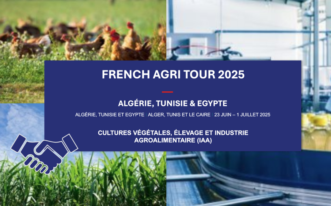 French Agri Tour 2025​ ​ Algérie, Tunisie, Egypte​