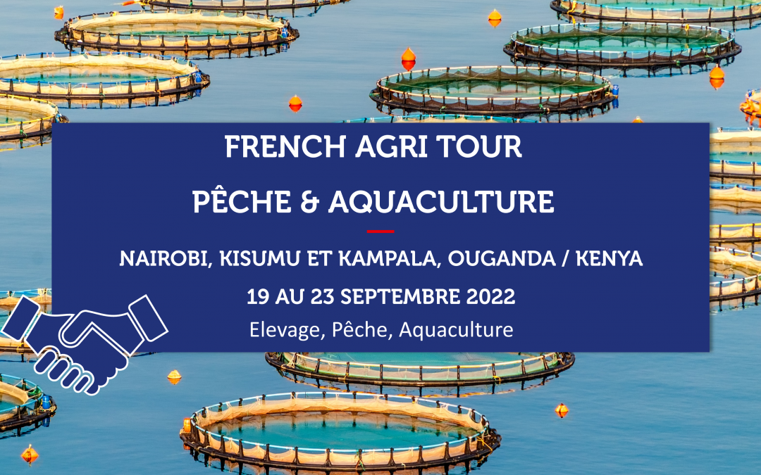 OUGANDA / KENYA – French Agri Tour Pêche & Aquaculture – Afrique de l’Est