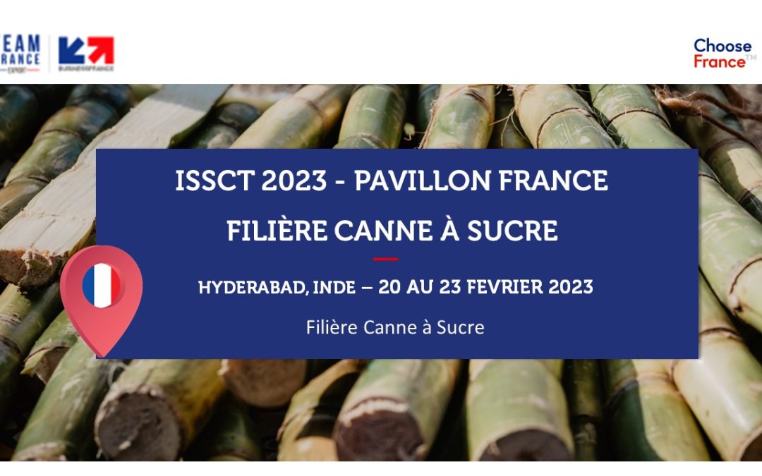 INDE – ISSCT 2023 – Pavillon France Filière Canne à sucre