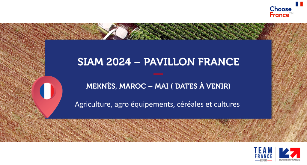 MAROC SIAM 2024Pavillon France Equipements et solutions pour l