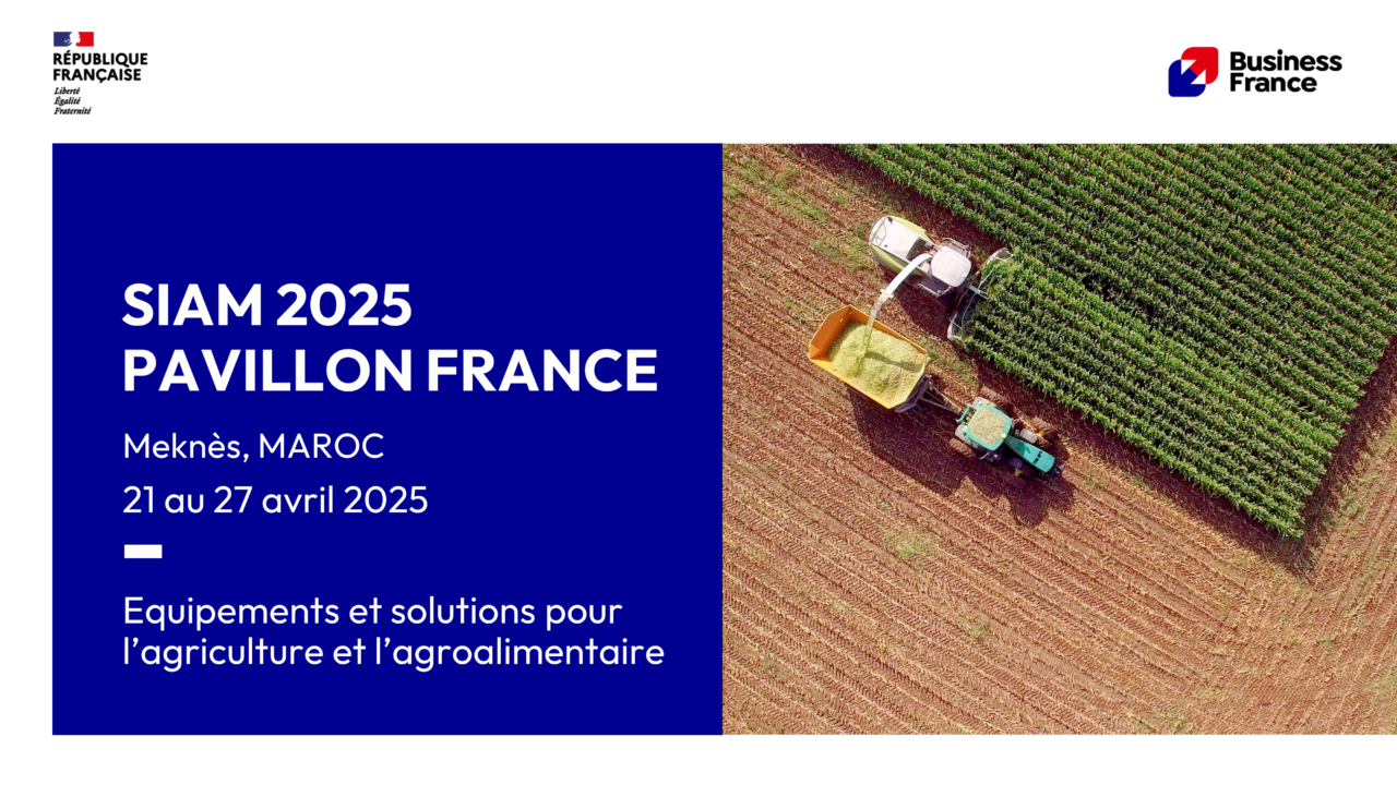 MAROC SIAM 2025 Pavillon France Equipements et solutions pour l