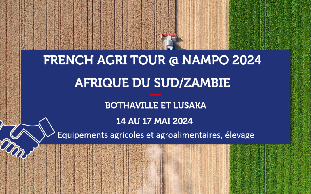 Afrique du Sud / Zambie- French Agri Tour @NAMPO 2024